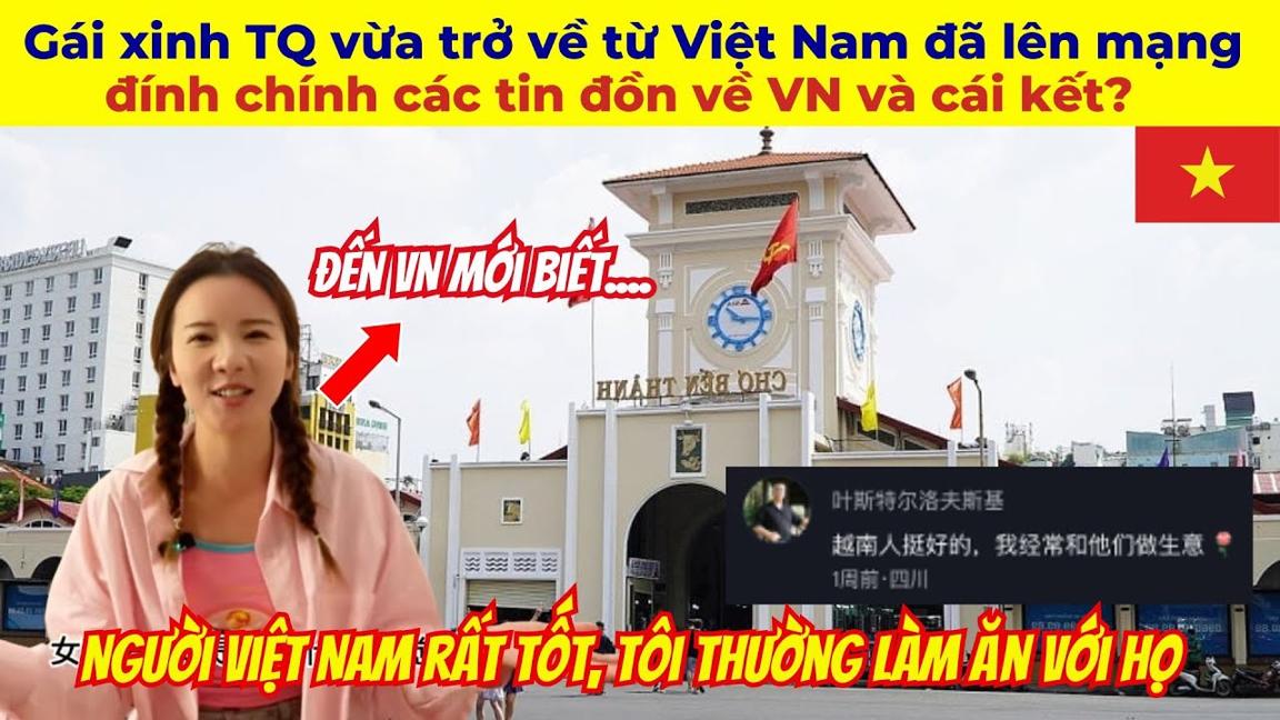 Gái xinh Trung Quốc vừa trở về từ Việt Nam đã lên mạng đính chính các tin đồn về VN và cái kết?