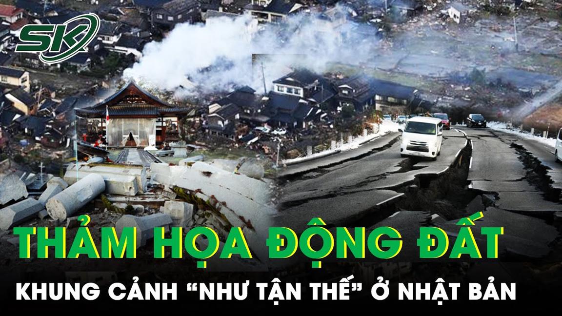 Nhật Bản Sau Thảm Họa Động Đất: Tiếp Tục Cháy Dữ Dội, Khung Cảnh Hoang Tàn Như “Ngày Tận Thế” | SKĐS