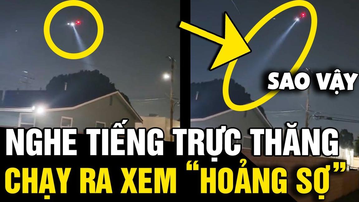 12H đêm nghe 'TIẾNG TRỰC THĂNG' ầm ĩ, cô gái ra xem thì thấy cảnh GIỐNG TRONG GTA | Tin Nhanh 3 Phút