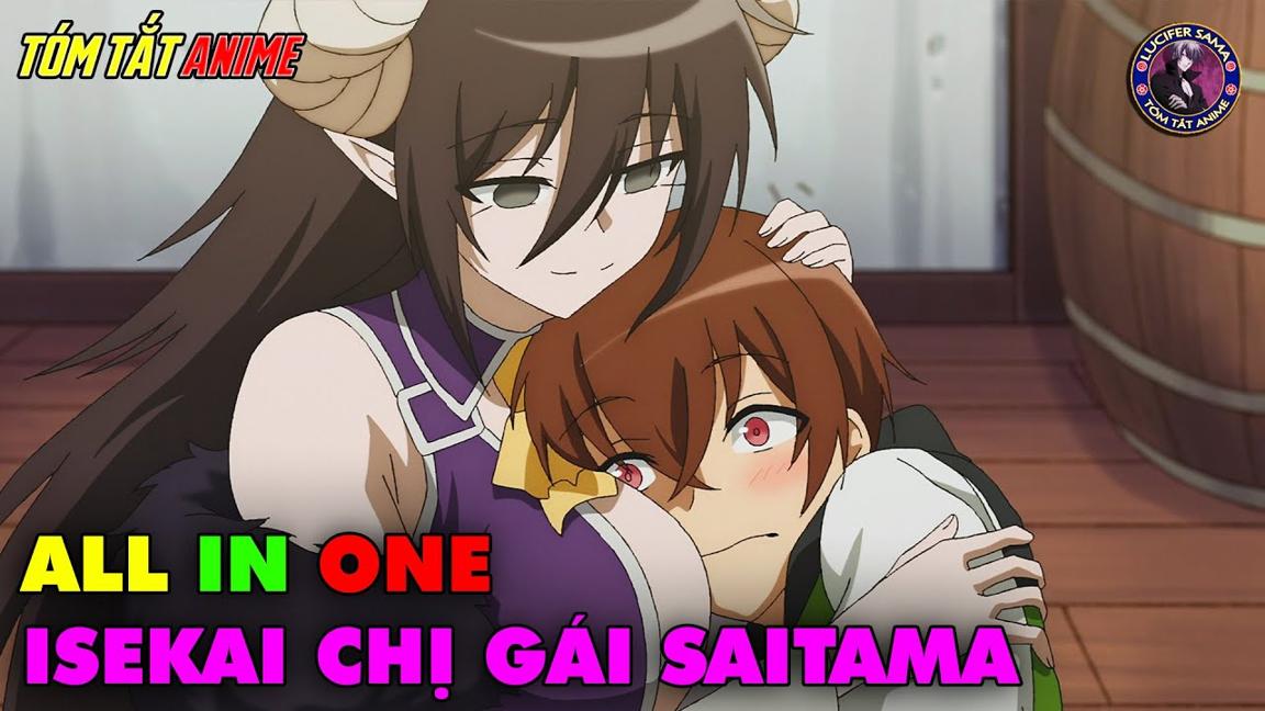 ALL IN ONE | Chuyển Sinh Cùng Chị Gái One-Hit | Tóm Tắt Anime | Review Anime