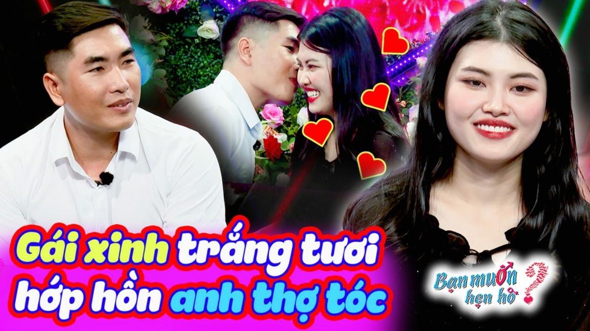 Gái xinh trắng tươi hớp hồn anh thợ tóc ĐÒI BÁN NHÀ Ở QUÊ vào Nam lập nghiệp | Bạn Muốn Hẹn Hò 2024