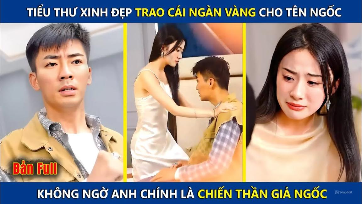 Tiểu Thư Xinh Đẹp Trao Cái Ngàn Vàng Cho Tên Ngốc, Không Ngờ Anh Lại Là Chiến Thần Ẩn Danh | review