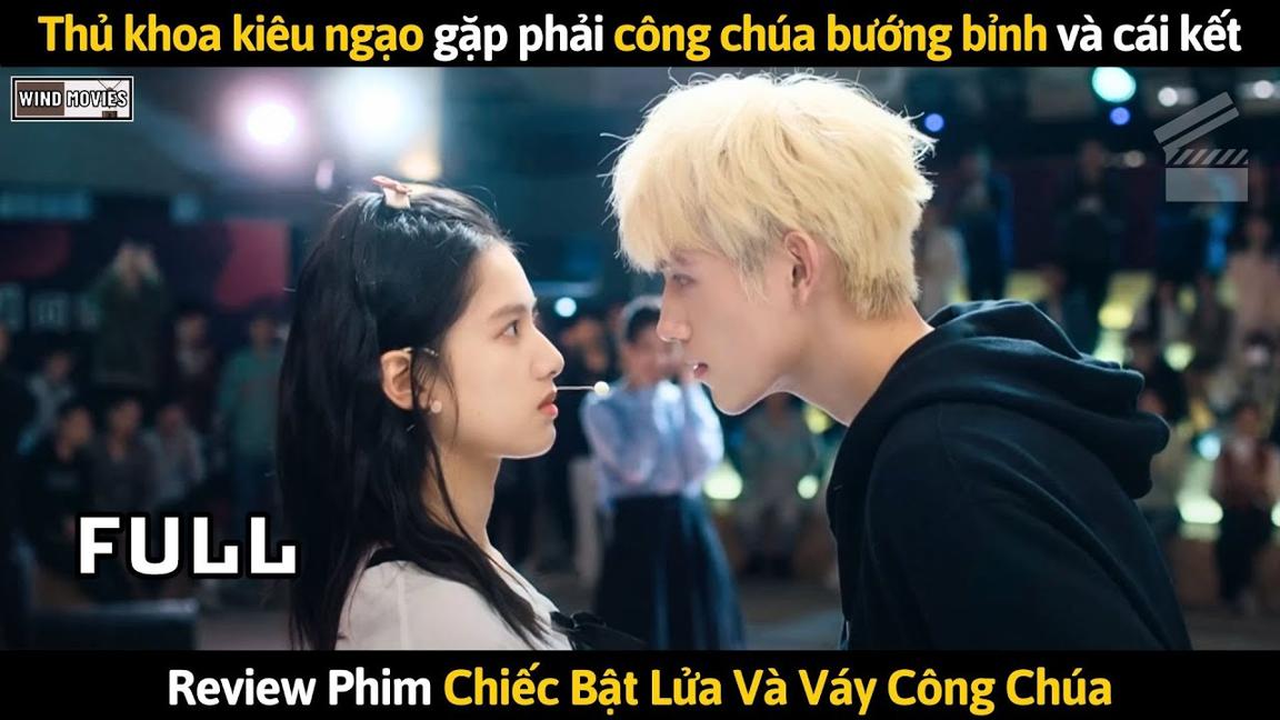 [Review Phim] Thủ Khoa Kiêu Ngạo Gặp Phải Công Chúa Bướng Bỉnh Và Cái Kết